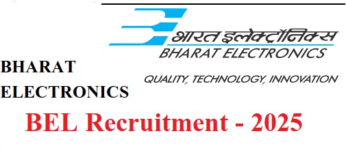 Bharat Electronics Limited – BEL Recruitment 2025