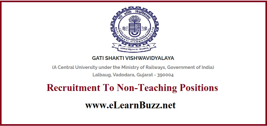 Non-Teaching Posts Recruitment in Gati Shakti Vishwavidyalaya