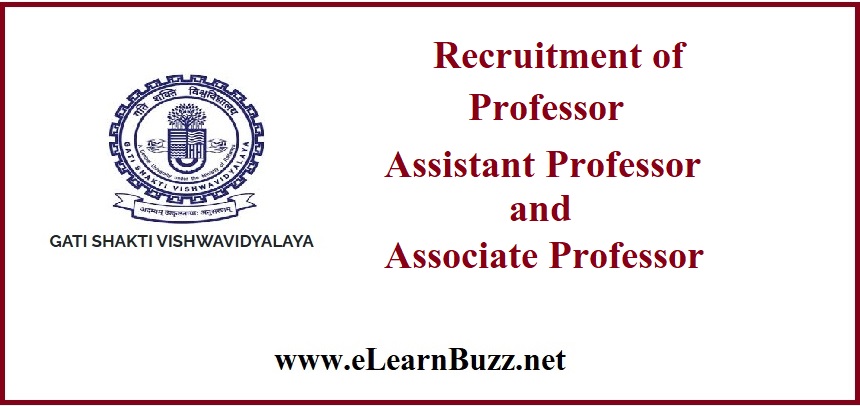 Recruitment of Professor in Gati Shakti Vishwavidyalaya