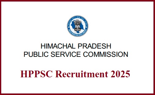 Himachal Pradesh Public Service Commission Recruitment 2025