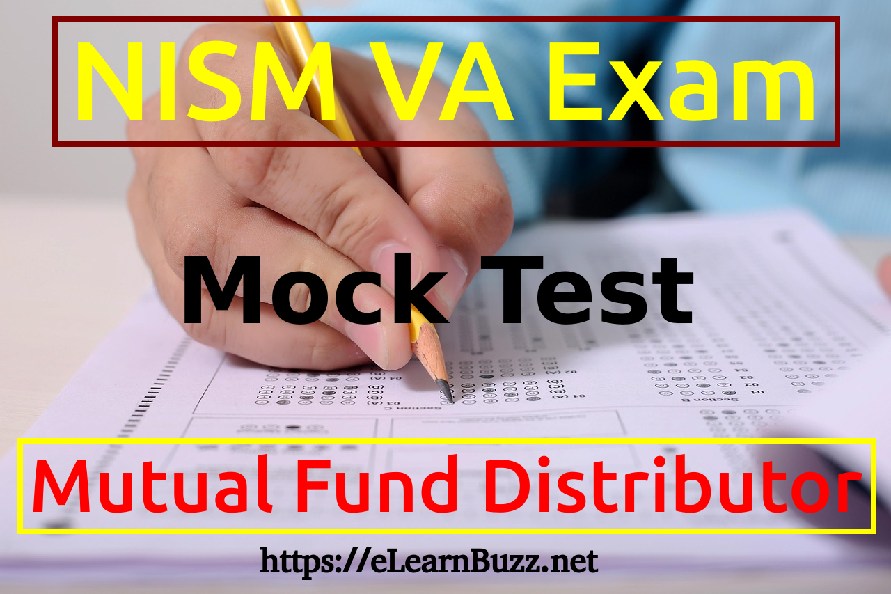 NISM Mutual Fund Distributor Mock Test