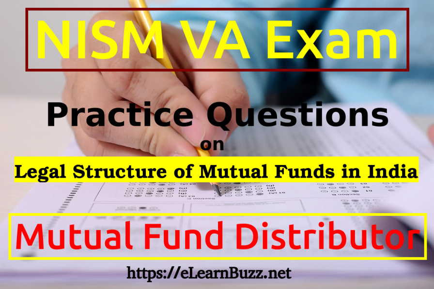 MFD Exam Practice Questions on Legal Structure of Mutual Funds in India