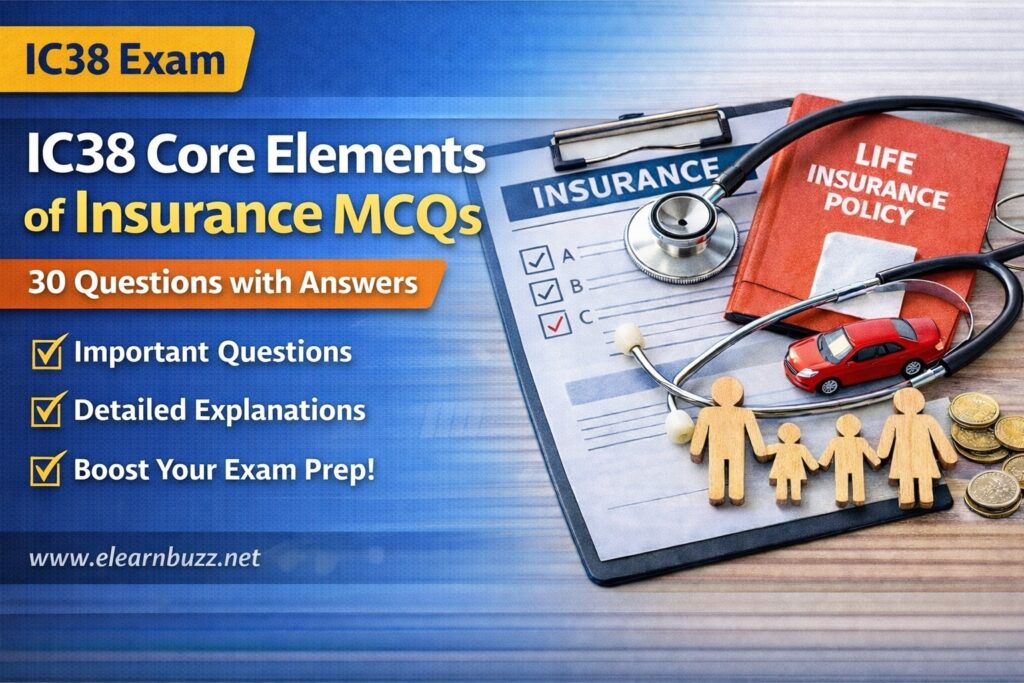 IC38 Core Elements of Insurance Notes