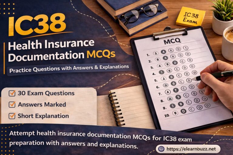 IC38 Health Insurance Documentation MCQs