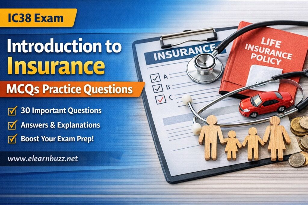 IC38 Introduction to Insurance MCQs