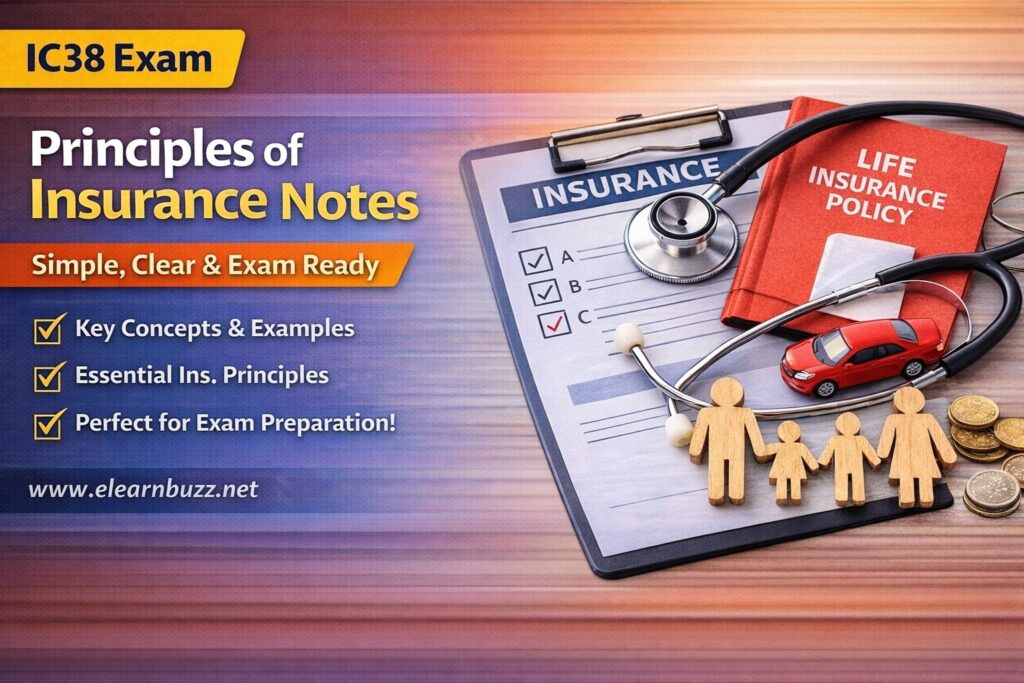 IC38 Principles of Insurance Notes