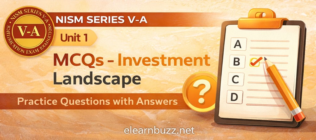NISM Series V-A Unit 1 MCQs