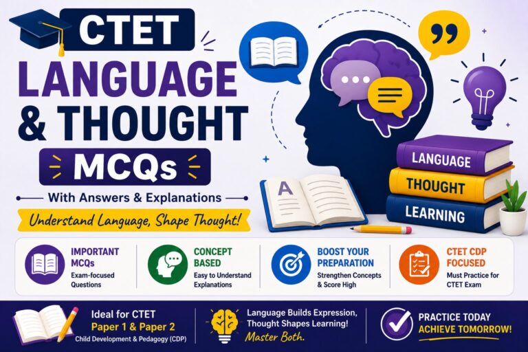 CDP Questions for CTET on Language & Thought