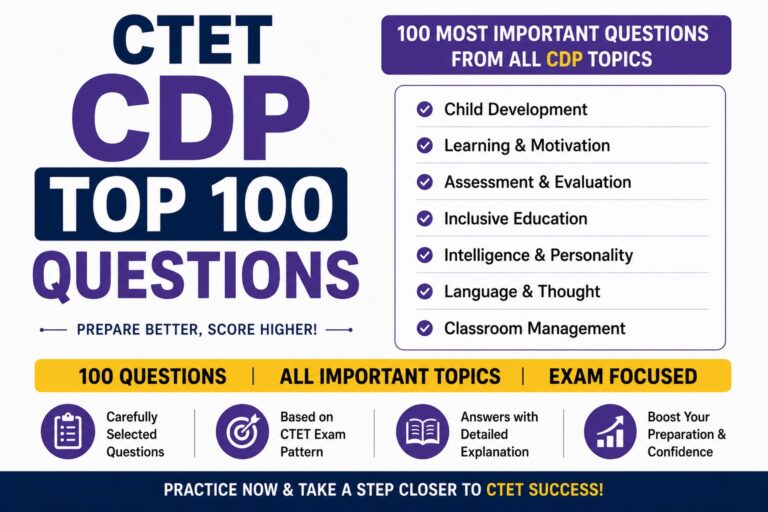 CTET CDP Top 100 Questions
