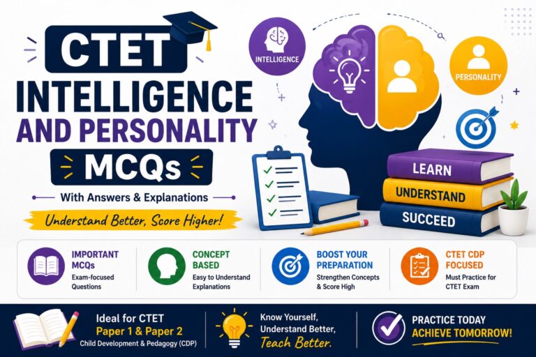 CTET MCQs on Intelligence & Personality
